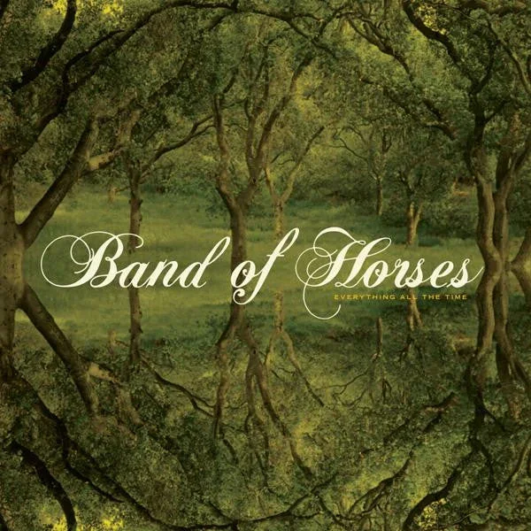 Band Of Horses – Everything All The Time