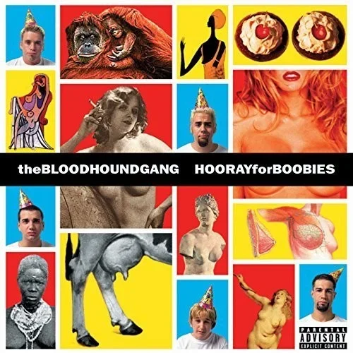 Bloodhound Gang – Hooray For Boobies