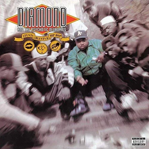 Diamond And The Psychotic Neurotics – Stunts, Blunts, & Hip Hop