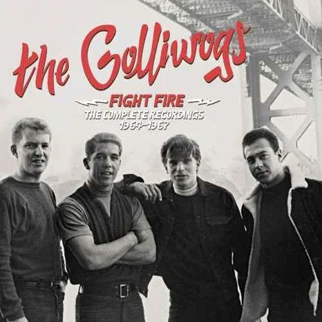The Golliwogs – Fight Fire – The Complete Recordings 1964-1967
