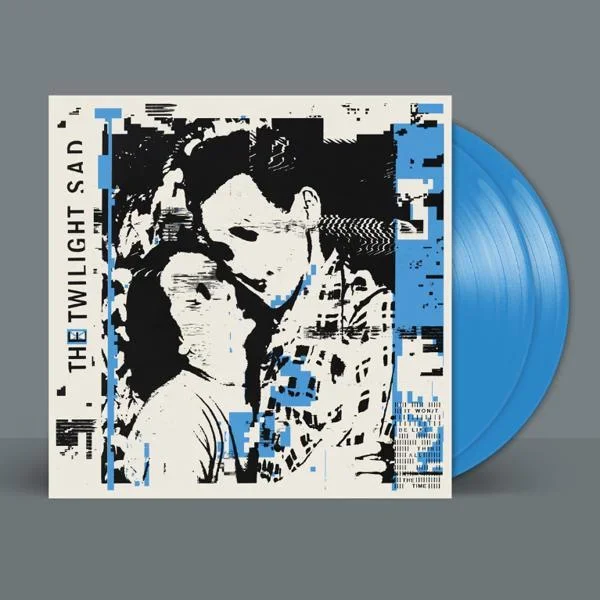 The Twilight Sad – It Won’t Be Like This All The Time [Indie-Exclusive Blue Vinyl]